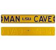 Louisiana State Tigers "LSU Man Cave" Officially Licensed Authentic Steel 36x6 Yellow & Purple NCAA Street Sign