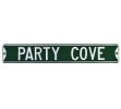 Party Cove Authentic Steel 36x6 Green & White Street Sign
